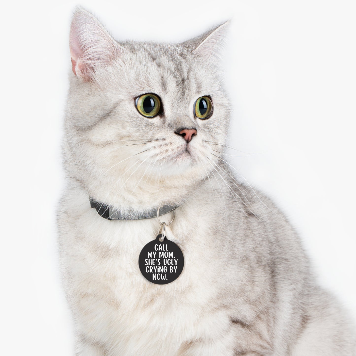 Mom is Ugly Crying Double Sided Personalized  Pet Tag Tag