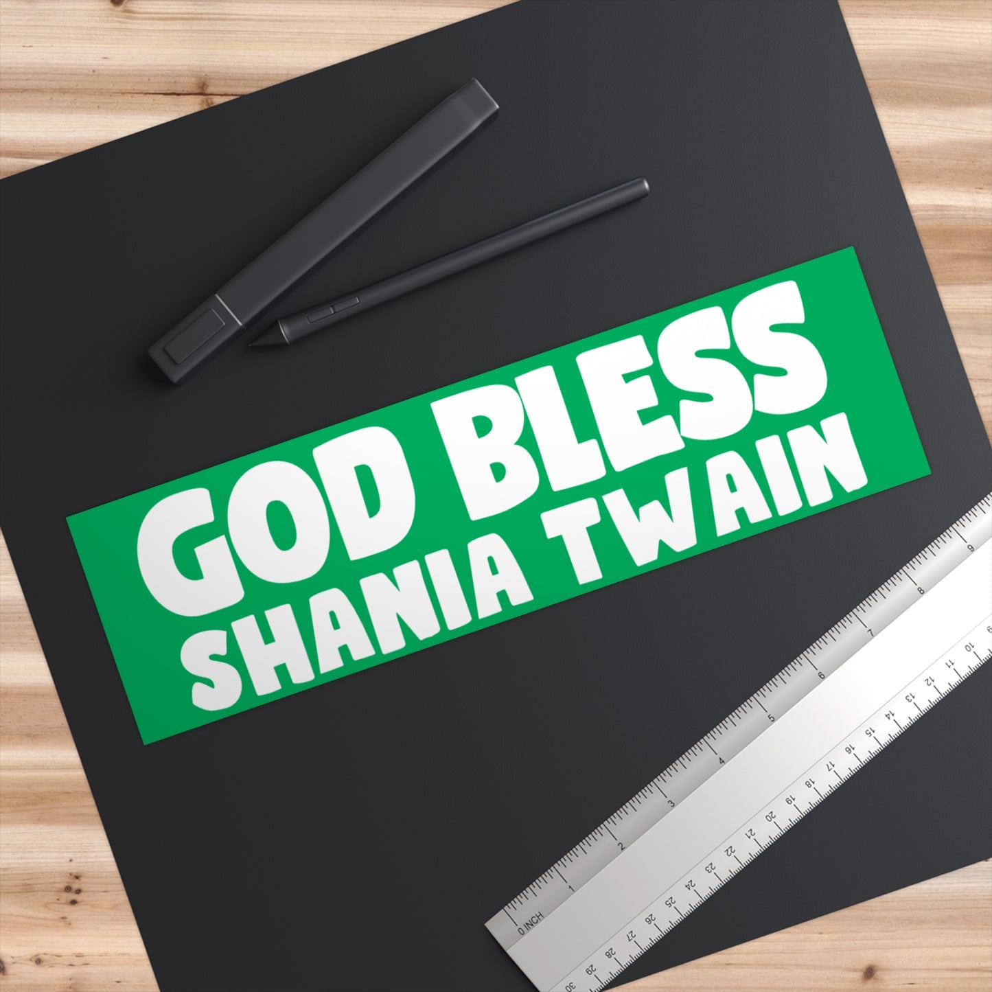God Bless Shania Twain Bumper Stickers Funny