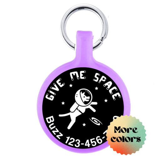 Give Me Space Astronaut Dog Personalized Dog ID Pet Tag or Charm